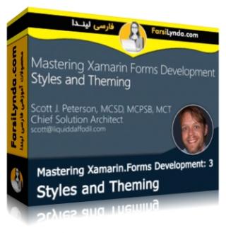 لیندا _ آموزش تسلط بر زامارین فرم بخش 3: Styleها و Theming (با زیرنویس فارسی AI) - Lynda _ Mastering Xamarin.Forms Development: 3 Styles and Theming