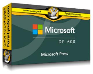 لیندا _ آموزش کسب گواهینامه مهندس تجزیه و تحلیل مایکروسافت فابریک (DP-600) (با زیرنویس فارسی AI)